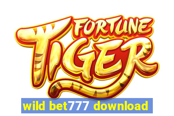 wild bet777 download